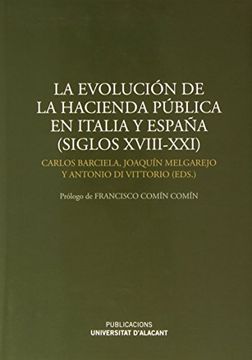 portada Evolución De La Hacienda Pública En Italia Y España (Siglos Xviii-Xxi), La (Textos Docentes)