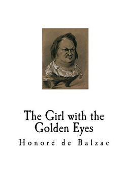 portada The Girl With the Golden Eyes: La Fille aux Yeux D'or (en Inglés)