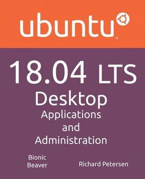 portada Ubuntu 18. 04 lts Desktop: Applications and Administration (in English)