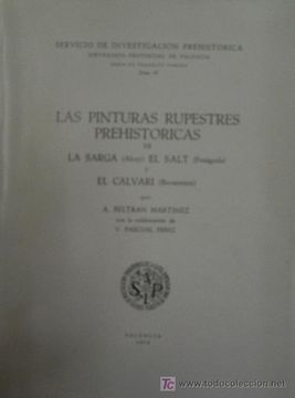 portada Las Pinturas Rupestres Prehistoricas de la Sarga (Alcoy) el Salt (Penaguila) y el Calvari (Bocairente)