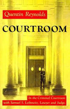 portada Courtroom: The Story of Samuel s. Leibowitz (en Inglés)