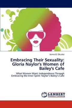 portada embracing their sexuality: gloria naylor's women of bailey's cafe (en Inglés)