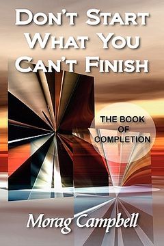 portada don't start what you can't finish - the book of completion