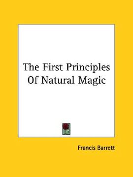 portada the first principles of natural magic (en Inglés)