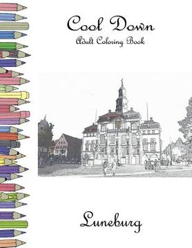 portada Cool Down - Adult Coloring Book: Luneburg (en Inglés)
