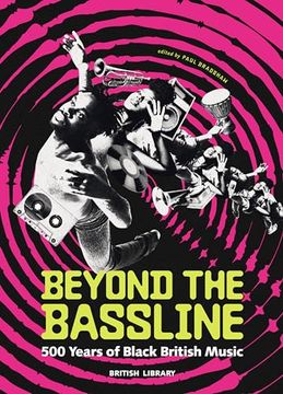 portada Beyond the Bassline: 500 Years of Black British Music