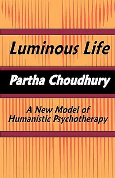 portada luminous life: a new model of humanistic psychotherapy (en Inglés)