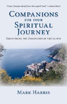 portada companions for your spiritual journey: discovering the disciplines of the saints (en Inglés)