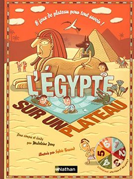 portada L'egypte: 8 Jeux de Plateau Pour Tout Savoir!
