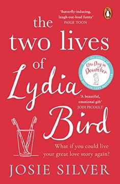 portada The two Lives of Lydia Bird: The Unputdownable and Gorgeously Romantic new Love Story From the Sunday Times Bestseller 