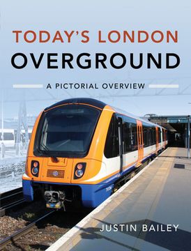 portada Today's London Overground: A Pictorial Overview (en Inglés)