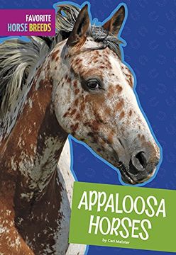 portada Appaloosa Horses (Favorite Horse Breeds) (en Inglés)