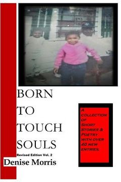 portada Born To Touch Souls: Revised Ed. Volume 2 (en Inglés)