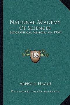 portada national academy of sciences: biographical memoirs v6 (1909) (en Inglés)