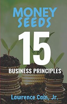 portada Money Seeds: 15 Business Principles (en Inglés)