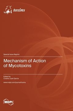portada Mechanism of Action of Mycotoxins (in English)