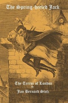 portada The Spring-heeled Jack: The Terror of London (en Inglés)