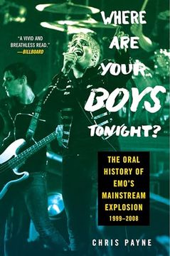 portada Where Are Your Boys Tonight?: The Oral History of Emo's Mainstream Explosion 1999-2008