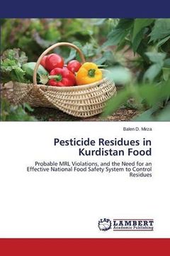portada Pesticide Residues in Kurdistan Food: Probable MRL Violations, and the Need for an Effective National Food Safety System to Control Residues