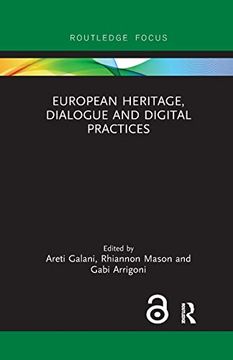 portada European Heritage, Dialogue and Digital Practices (Critical Heritages of Europe) (en Inglés)