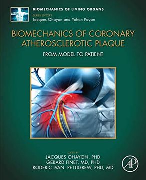 portada Biomechanics of Coronary Atherosclerotic Plaque: From Model to Patient (Biomechanics of Living Organs) (en Inglés)