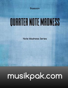 portada Quarter Note Madness: Bassoon (en Inglés)