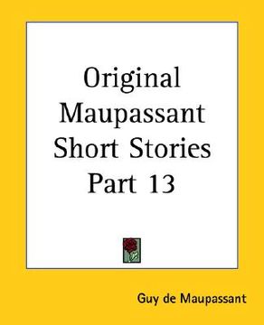 portada original maupassant short stories part 13 (in English)
