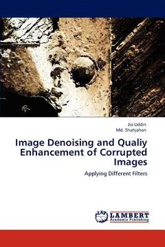 portada image denoising and qualiy enhancement of corrupted images (in English)