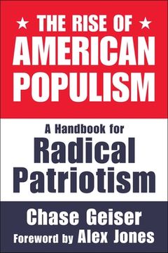 portada The Rise of American Populism: A Handbook for Radical Patriotism (en Inglés)
