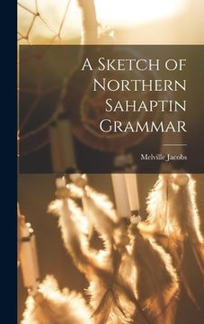 portada A Sketch of Northern Sahaptin Grammar (en Inglés)