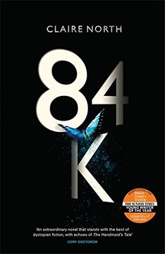 portada 84K: 'An eerily plausible dystopian masterpiece' Emily St John Mandel