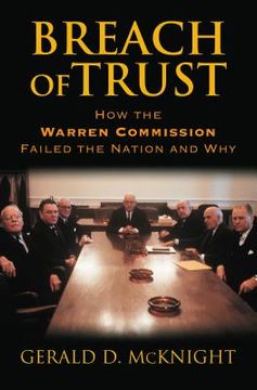 portada Breach of Trust: How the Warren Commission Failed the Nation and Why (in English)