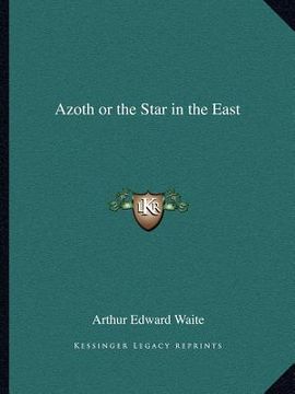 portada azoth or the star in the east (en Inglés)