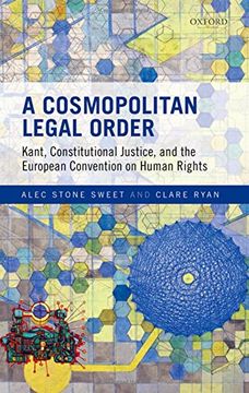 portada A Cosmopolitan Legal Order: Kant, Constitutional Justice, and the European Convention on Human Rights (en Inglés)