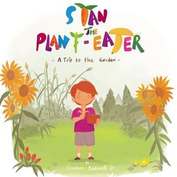 portada Stan the Plant-Eater: A Trip to the Garden (en Inglés)