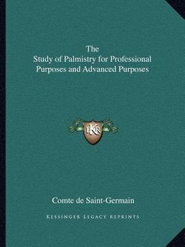 portada the study of palmistry for professional purposes and advanced purposes (en Inglés)