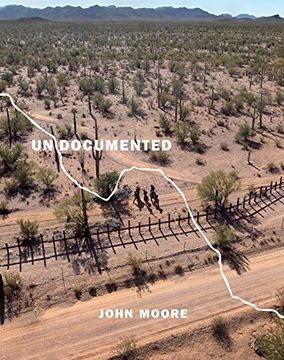 portada Undocumented: Immigration and the Militarization of the United States-Mexico Border (en Inglés)