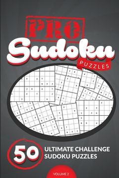 portada Pro Sudoku Puzzles #2: 50 Ultimate Challenge Sudoku Puzzles (en Inglés)