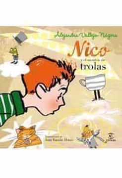 portada Nico y el Montón de Trolas (Libros Infantiles y Juveniles)