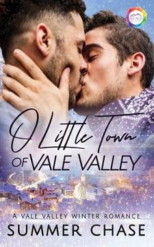 portada O Little Town of Vale Valley: A Winter Romance (en Inglés)