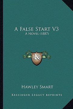portada a false start v3: a novel (1887) (en Inglés)