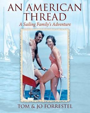 portada An American Thread: A Sailing Family's Adventure (en Inglés)