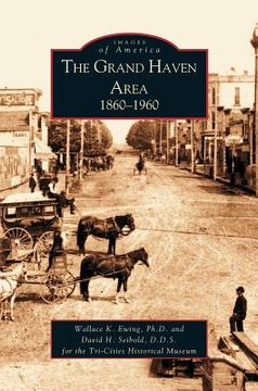 portada Grand Haven Area: 1860-1960 (en Inglés)