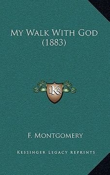 portada my walk with god (1883) (en Inglés)