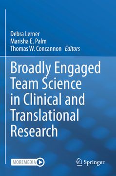 portada Broadly Engaged Team Science in Clinical and Translational Research 