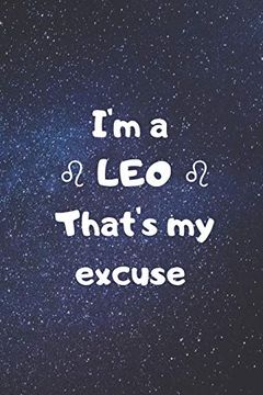 portada I'm a Leo, That's my Excuse! (en Inglés)