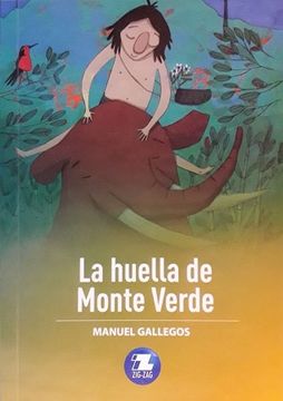 portada La Huella de Monte Verde (in Spanish)