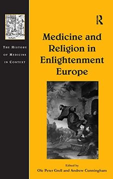 portada Medicine and Religion in Enlightenment Europe (The History of Medicine in Context) (in English)
