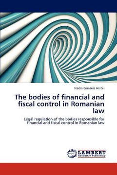 portada the bodies of financial and fiscal control in romanian law