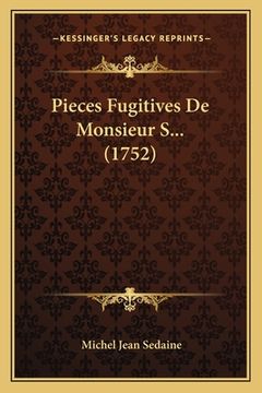 portada Pieces Fugitives De Monsieur S... (1752) (en Francés)